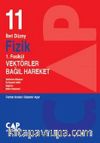 11. Sınıf Fizik 1. Fasikül Vektörler Bağıl Hareket