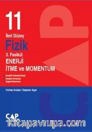 11. Sınıf İleri Düzey Fizik 3. Fasikül Enerji İtme ve Momentum