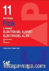 11. Sınıf İleri Düzey Fizik 5. Fasikül Elektriksel Kuvvet Elektriksel Alan