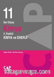 11. Sınıf İleri Düzey Kimya 5. Fasikül Kimya ve Enerji