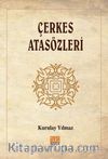 Çerkes Atasözleri