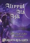 Aliyyül Ala Aşk