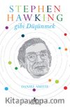 Stephen Hawking Gibi Düşünmek
