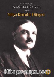 Yahya Kemal'in Dünyası
