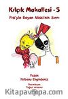 Pisi'yle Bayan Missi'nin Sırrı / Kılçık Mahallesi-5