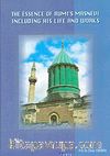 The Essence Of Rumi's Masnevi & Including His Life And Works (Büyük Boy)