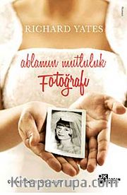 Ablamın Mutluluk Fotoğrafı