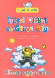 İşitsel Dikkat ve Görsel Algı 
