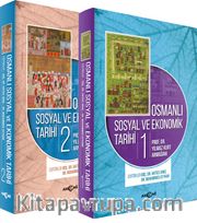 Osmanlı Sosyal ve Ekonomik Tarihi (Yılmaz Kurt Armağanı) (2 Cilt Takım)