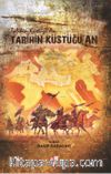 Tarihin Küstüğü An
