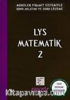 LYS Matematik 2 / Modüler Piramit Sistemiyle Konu Anlatımı ve Soru Çözümü