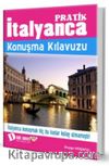 Pratik İtalyanca Konuşma Kılavuzu
