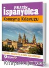 Pratik İspanyolca Konuşma Kılavuzu