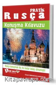 Pratik Rusça Konuşma Kılavuzu