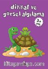 Dikkat ve Görsel Algılama (3+ Yaş)