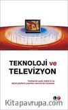 Teknoloji ve Televizyon