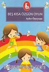 Beş Kısa Özgün Oyun