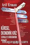 Küresel Ekonomik Kriz Sermaye Birikiminin Analizi