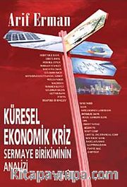 Küresel Ekonomik Kriz Sermaye Birikiminin Analizi