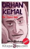 Bir Türkü Gibi / Orhan Kemal