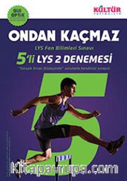 LYS Fen Bilimleri Sınavı 5'li LYS 2 Denemesi Ondan Kaçmaz
