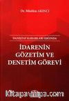 Danıştay Kararları Işığında İdarenin Gözetim ve Denetim Görevi