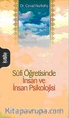 Sufi Öğretisinde İnsan ve İnsan Psikolojisi