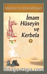 İmam Hüseyin ve Kerbela-1