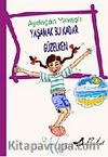 Yaşamak Bu Kadar Güzelken