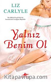 Yalnız Benim Ol