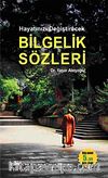 Hayatınızı Değiştirecek Bilgelik Sözleri (Cep Boy)