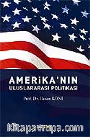 Amerika'nın Uluslararası Politikası