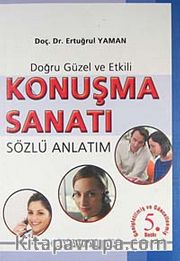 Doğru Güzel ve Etkili Konuşma Sanatı