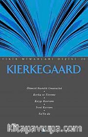 Kierkegaard / Fikir Mimarları Dizisi
