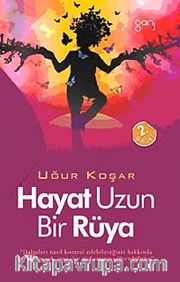 Hayat Uzun Bir Rüya