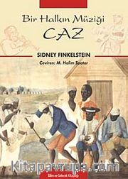 Caz <br /> Bir Halkın Müziği