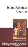 İslam Felsefesi Üzerine