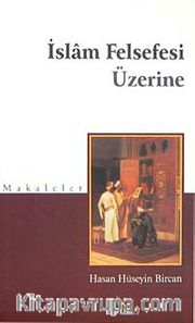İslam Felsefesi Üzerine