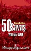 Dünyayı Değiştiren 50 Savaş