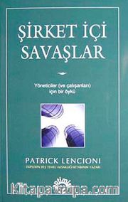 Şirket İçi Savaşlar