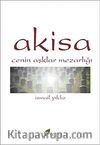 Akisa & Cenin Aşklar Mezarlığı