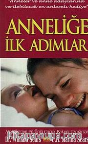 Anneliğe İlk Adımlar (Cep Boy)