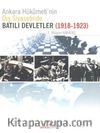 Ankara Hükümeti’nin Dış Siyasetinde Batılı Devletler