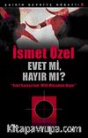 Evet mi, Hayır mı? & Sınıf Savaşı Evet, Milli Mücale Hayır / Şairin Devriye Nöbeti-5