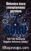 Ölmeden Önce Cevaplamanız Gereken 7 Soru