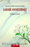 İmana Adanmış Yürekler Sahabi Annelerimiz