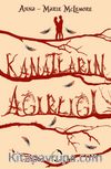 Kanatların Ağırlığı (Ciltli)