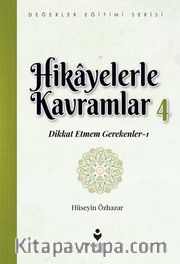 Hikayelerle Kavramlar 4 / Dikkat Etmem Gerekenler 1