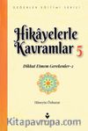 Hikayelerle Kavramlar 5 / Dikkat Etmem Gerekenler 2