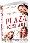 Plaza Kızları